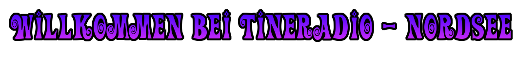 Tineradio-Nordsee